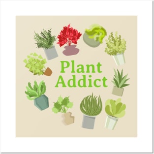 Plant Addict Posters and Art